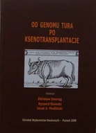 Historia świata - Od genomu tura po ksenotransplantacje - miniaturka - grafika 1