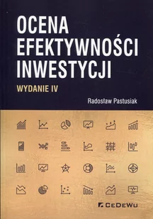 Pastusiak Radosław Ocena efektywności inwestycji - Zarządzanie - miniaturka - grafika 1