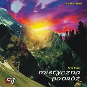 Muzyka relaksacyjna - Mistyczna podróż - Artur Sycz - płyta - miniaturka - grafika 1