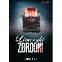 Editio Limeryki zbrodni - Janusz Mika - Kryminały - miniaturka - grafika 1