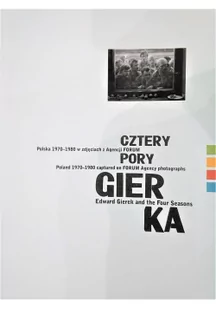 Dom Spotkań z Historią Cztery pory Gierka praca zbiorowa - Albumy inne - miniaturka - grafika 2