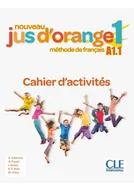 Książki do nauki języka francuskiego - Jus d'orange nouveau 1 A1.1 Ćwiczenia - miniaturka - grafika 1