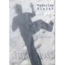 Biniek Radosław Śladomość - Poezja - miniaturka - grafika 1