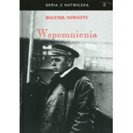 Pamiętniki, dzienniki, listy - Wspomnienia - Nowotny Bogumił - miniaturka - grafika 1
