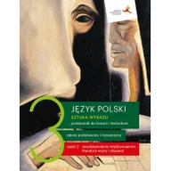 Podręczniki dla liceum - GWO Sztuka wyrazu 3. Język polski. Liceum i technikum. Podręcznik. Część 2 - Opracowanie Zbiorowe - miniaturka - grafika 1