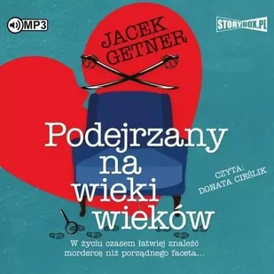 Podejrzany na wieki wieków audiobook - Jacek Getner - Audiobooki - kryminał, sensacja, thriller - miniaturka - grafika 1