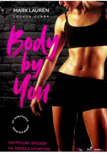 Body by you 30 minutowe sesje dla kobiet skuteczny sposób na smukłą sylwetkę - Sport i wypoczynek - miniaturka - grafika 2