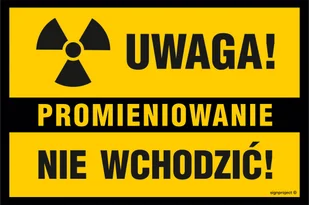 NC110 UWAGA PROMIENIOWANIE NIE WCHODZIĆ, FN - FOLIA SAMOPRZYLEPNA; (200X133MM) - Tablice BHP - miniaturka - grafika 1