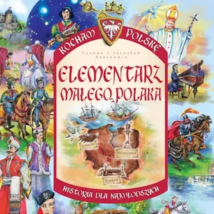 Kocham Polskę. Elementarz małego Polaka - Audiobooki dla dzieci i młodzieży - miniaturka - grafika 1