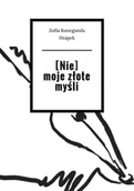 E-booki - nauka - Nie moje złote myśli - miniaturka - grafika 1