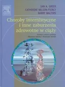 Książki medyczne - Choroby internistyczne i inne zaburzenia zdrowotne w ciąży - miniaturka - grafika 1