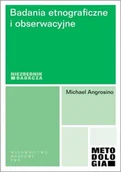 Filozofia i socjologia - Badania etnograficzne i obserwacyjne - Michael Angrosino - miniaturka - grafika 1