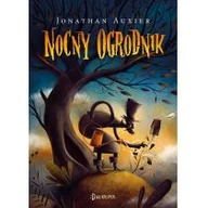Powieści i opowiadania - NOCNY OGRODNIK Jonathan Auxier - miniaturka - grafika 1