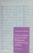 Biografie i autobiografie - Czarny humor w twórczości Witkacego Gombrowicza Schulza - miniaturka - grafika 1