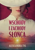 Powieści - Prozami Wschody i zachody słońca - miniaturka - grafika 1