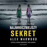 Audiobooki - kryminał, sensacja, thriller - Najmroczniejszy sekret Alex Marwood - miniaturka - grafika 1
