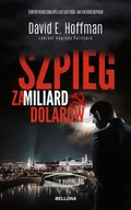 Historia Polski - David E. Hoffman Szpieg za miliard dolarów - miniaturka - grafika 1