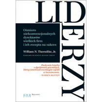 Liderzy. Ośmioro niekonwencjonalnych dyrektorów wielkich firm i ich recepta na sukces - William N. Thorndike - Zarządzanie Liderzy. Ośmioro niekonwencjonalnych dyrektorów wielkich firm i ich recepta na sukces - William N. Thorndike - Zarządzanie - miniaturka - grafika 2
