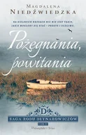 Literatura obyczajowa - Pożegnania, powitania. Saga rodu Deynarowiczów. Tom 4 - miniaturka - grafika 1