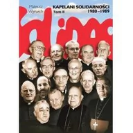 Historia świata - Wyrwich Mateusz Kapelani Solidarności 1980-1989 Tom 2 - miniaturka - grafika 1