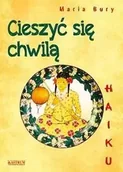Poezja - Haiku. Cieszyć się chwilą - miniaturka - grafika 1
