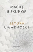 E-booki - religia i ezoteryka - Sztuka uważności - miniaturka - grafika 1