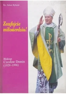 Zaufajcie miłosierdziu - Religia i religioznawstwo - miniaturka - grafika 1