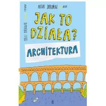 Architektura Jak To Działa Artur Jabłoński - Książki edukacyjne - miniaturka - grafika 1