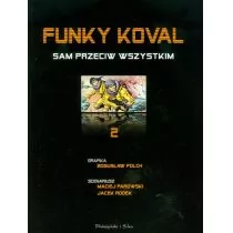 Prószyński Funky Koval 2 Sam przeciw wszystkim - Powieści - miniaturka - grafika 1