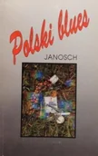 Felietony i reportaże - Polski blues - miniaturka - grafika 1