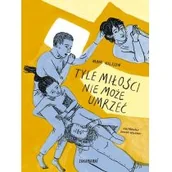 Pedagogika i dydaktyka - Tyle miłości nie może umrzeć Nowa - miniaturka - grafika 1