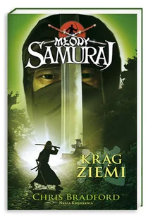 Krąg ziemi. Młody samuraj. Tom 4 - Literatura popularno naukowa dla młodzieży - miniaturka - grafika 1