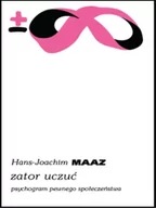 Publicystyka - Zator uczuć Hans-Joachim Maaz - miniaturka - grafika 1