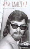 Biografie i autobiografie - Mam marzenia - miniaturka - grafika 1