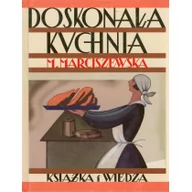 Książki kucharskie - Książka i Wiedza Maria Marciszewska Doskonała kuchnia - miniaturka - grafika 1