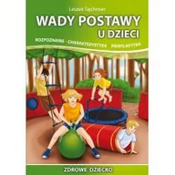 Poradniki dla rodziców - Literat Wady postawy u dzieci. Rozpoznanie, charakterystyka, profilaktyka - Leszek Tajchman - miniaturka - grafika 1