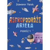 Książki edukacyjne - Skrzat Astropodróże Ariela - Sławomir Hanak - miniaturka - grafika 1