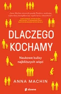 Psychologia - Burda Publishing Polska Dlaczego kochamy Naukowe kulisy najbliższych więzi - miniaturka - grafika 1