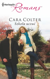 Cara Colter Szkoła uczuć - E-booki - romanse - miniaturka - grafika 2