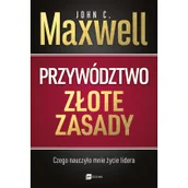 Ekonomia - Przywództwo Złote Zasady Czego Nauczyło Mnie Życie Lidera John C Maxwell - miniaturka - grafika 1