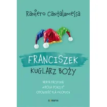 Franciszek Kuglarz Boży - Religia i religioznawstwo - miniaturka - grafika 1