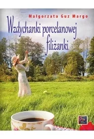 Wzdychanki porcelanowej filiżanki - Małgorzata Guz Margo - Poezja - miniaturka - grafika 1