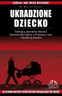 Ukradzione dziecko - Felietony i reportaże - miniaturka - grafika 1