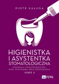 Książki medyczne - Higienistka i Asystentka Stomatologiczna. Materiały stomatologiczne, masy wyciskowe oraz znieczulenia - Piotr Kaługa - książka - miniaturka - grafika 1