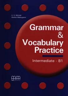 Grammar &amp Vocabulary Practice Intermediate B1 Malkogianni Marileni Mitchell H.Q - Materiały pomocnicze dla nauczycieli - miniaturka - grafika 1