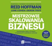 Audiobooki - biznes i ekonomia - Mistrzowie skalowania biznesu. Zaskakujące fakty o firmach osiągających największe sukcesy - miniaturka - grafika 1