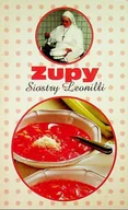 Kuchnia polska - Zupy siostry Leonilli - miniaturka - grafika 1
