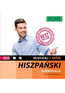 Pons Słuchaj i mów Konwersacje Kurs hiszpańskiego A2 z nagraniami Książka + CD praca zbiorowa - Książki do nauki języka hiszpańskiego - miniaturka - grafika 2