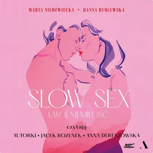 Slow sex. Uwolnij miłość - Audiobooki - poradniki - miniaturka - grafika 1
