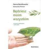 Psychologia - Media Rodzina Będziesz moim wszystkim - HANNA BAREŁKOWSKA - miniaturka - grafika 1